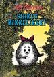 Cover photo:Sirkus Mikkelikski