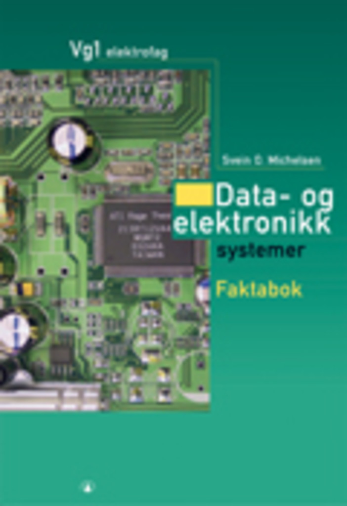 Bilde for Data- og elektronikksystemer - Faktabok: Vg1 elektrofag