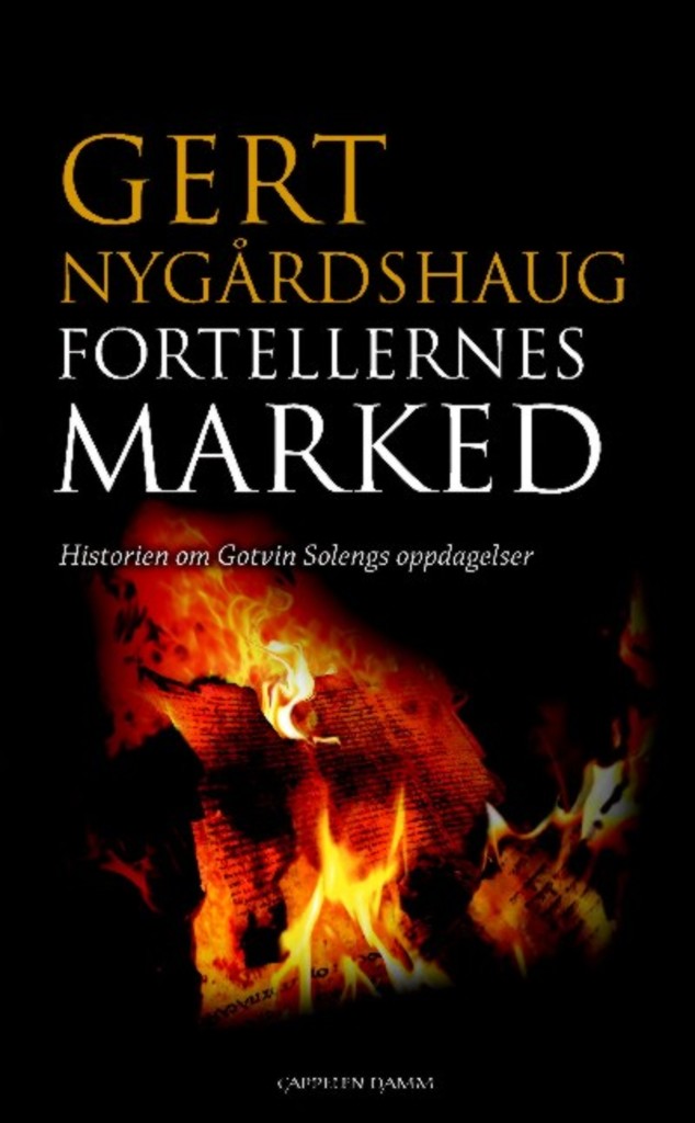 Fortellernes marked : historien om Gotvin Solengs oppdagelser