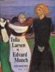 Omslagsbilde:Tulla Larsen og Edvard Munch