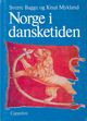 Omslagsbilde:Norge i dansketiden 1380-1814