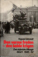 Omslagsbilde:Det skjedde i Norge . bind 1 . Den varme freden - den kalde krigen : 1945-52