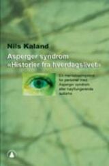 "Asperger syndrom : "historier fra hverdagslivet" : en mentaliseringstest for personer med Asperger s"