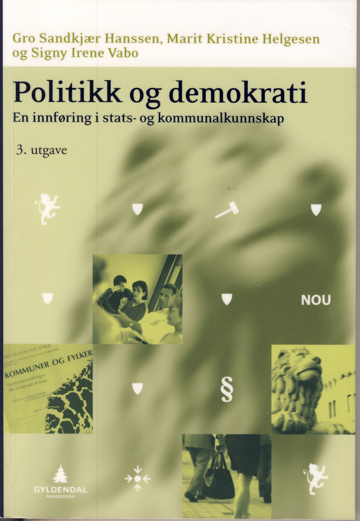 Politikk og demokrati : en innføring i stats- og kommunalkunnskap