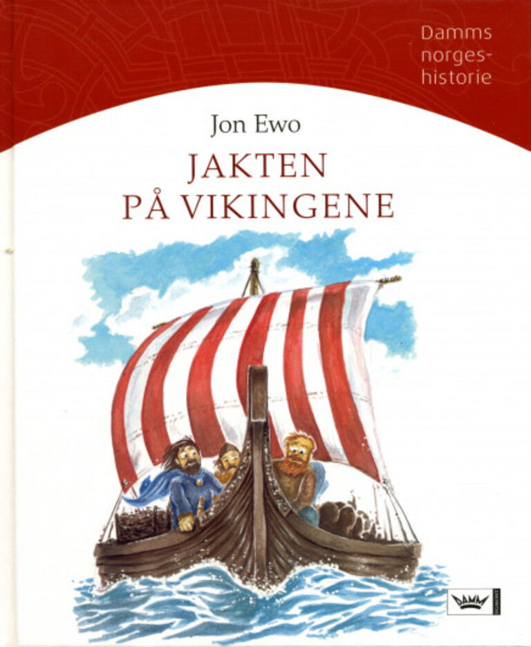 Jakten på vikingene : vikingtid i Norge, år 793 til 1066 e.Kr.