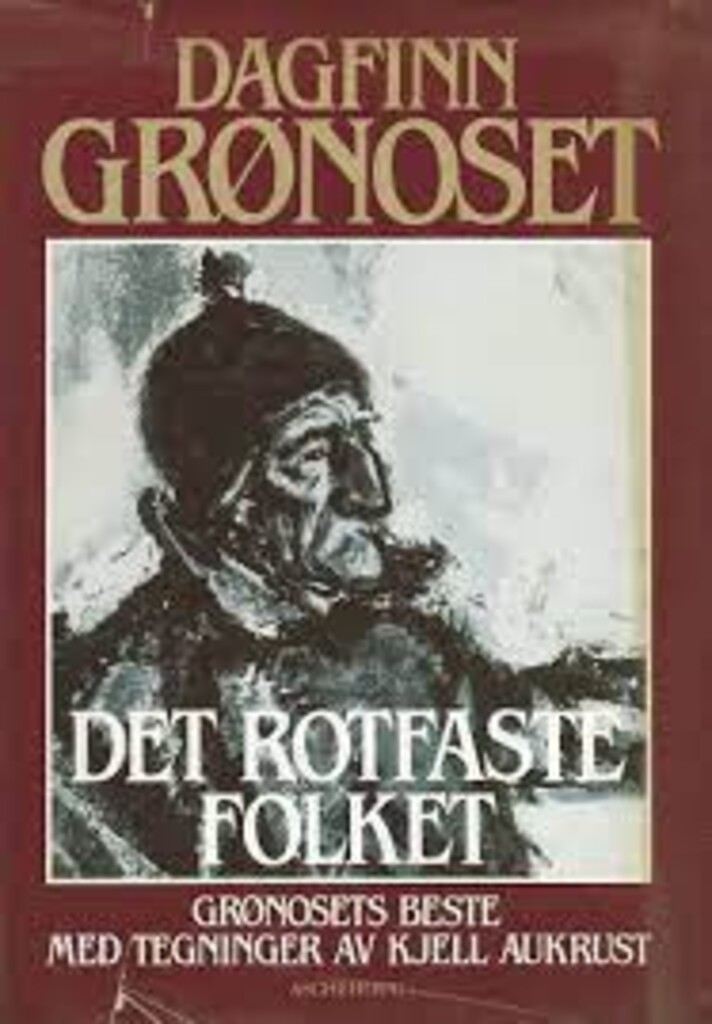 Det rotfaste folket : Grønosets beste