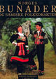 Cover photo:Norges bunader og samiske folkedrakter
