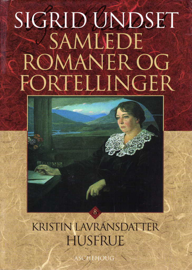 Samlede romaner og fortellinger. 8. Kristin Lavransdatter: Husfrue