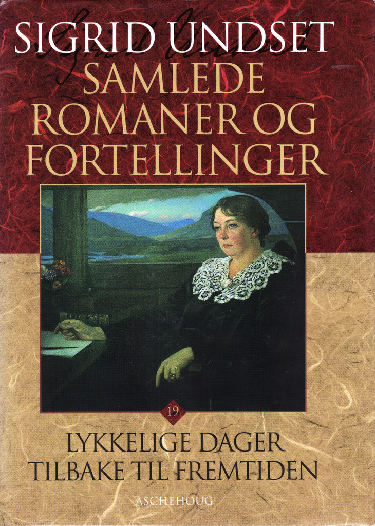 Samlede romaner og fortellinger. 19. bind. Tilbake til fremtiden ; Lykkelige dager