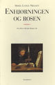 Cover photo:Enhjørningen og rosen : fra Hans Henrik Rodes tid : roman