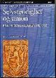 Omslagsbilde:Selvstendighet og union : fra middelalderen til 1905 : norsk utenrikspolitikks historie