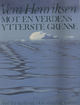 Omslagsbilde:Mot en verdens ytterste grense : vest for storhavet - Grønland og Vinland