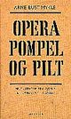 Omslagsbilde:Opera Pompel og Pilt : feltnotater fra Gople, et landskap i Norge