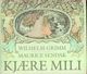 Omslagsbilde:Kjære Mili : et gammelt eventyr av Wilhelm Grimm som nylig blefunnet