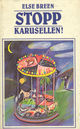 Cover photo:Stopp karusellen / Else Breen