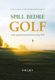 Omslagsbilde:Spill bedre golf : med oppmerksomhetstrening (ot)