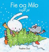 "Fie og Milo lager jul"