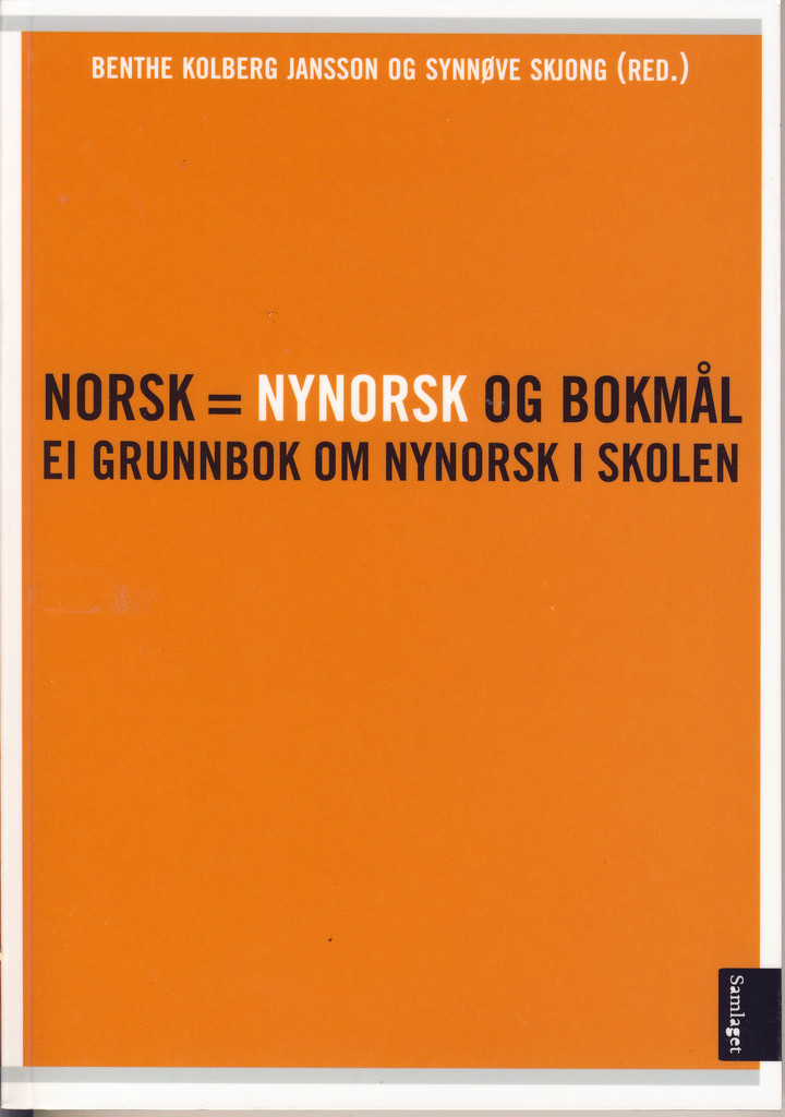 Norsk = nynorsk og bokmål