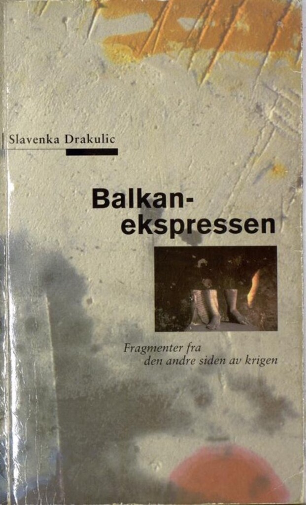 Balkan-ekspressen - fragmenter fra den andre siden av krigen