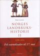 Omslagsbilde:Norges landbrukshistorie . II . Frå svartedauden til 17. mai : 1350-1814