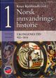 Omslagsbilde:Norsk innvandringshistorie . Bind 1 . I kongenes tid 900-1814