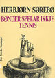 Cover photo:Bønder spelar ikkje tennis : [Tekster]