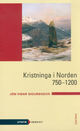 Cover photo:Kristninga i Norden 750-1200