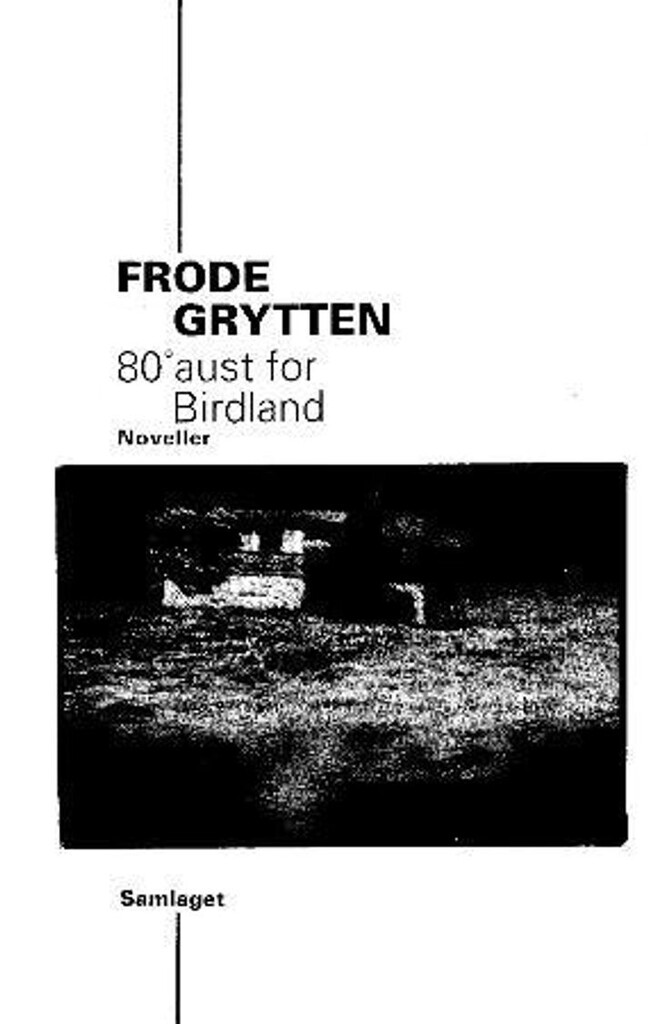 80° aust for Birdland : noveller