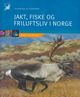 Omslagsbilde:Jakt, fiske og friluftsliv i Norge . Bind 5 . Plante- og dyreliv