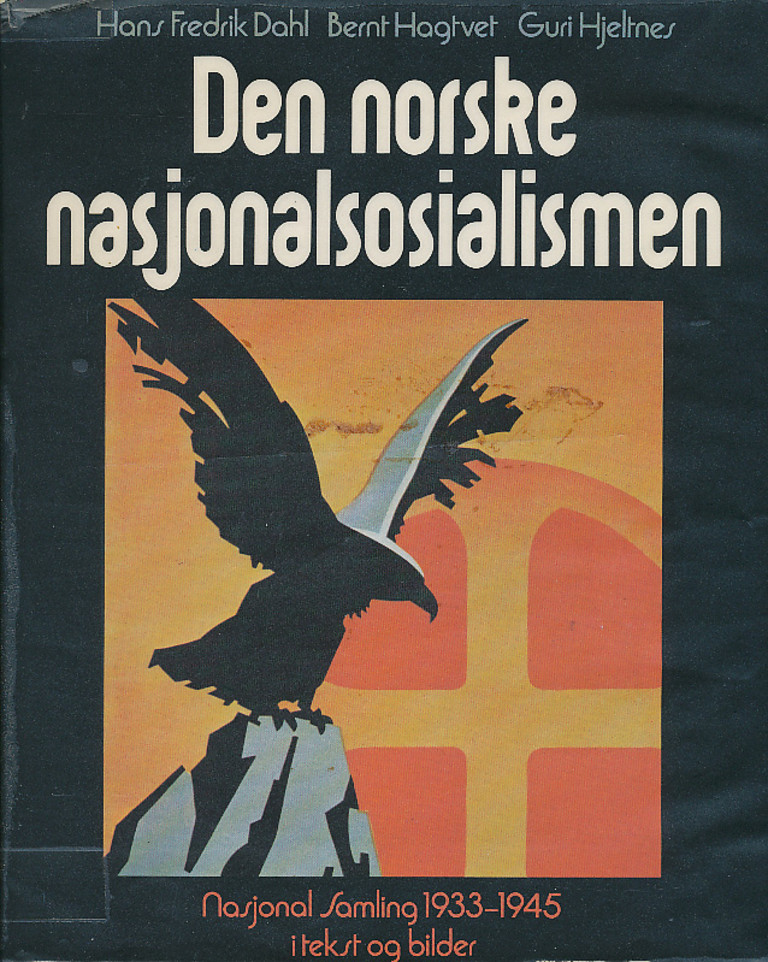 Den norske nasjonalsosialismen : Nasjonal Samling 1933-1945