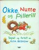 Omslagsbilde:Okke, Nutte og Pillerill