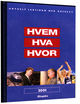 Cover photo:Hvem hva hvor 2001 : Aftenpostens aktuelle oppslagsbok