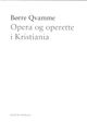 Omslagsbilde:Opera og operette i Kristiania
