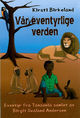 Cover photo:Vår eventyrlige verden : eventyr fra Tanzania