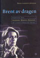 Cover photo:Brent av dragen : samtaler med Ingeborg Moræus Hanssen om livets virkelige drama