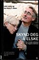 Omslagsbilde:Skynd deg å elske : om å holde sammen når dagene mørkner