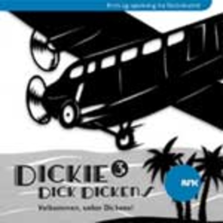 Dickie Dick Dickens - Velkommen, señor Dickens!