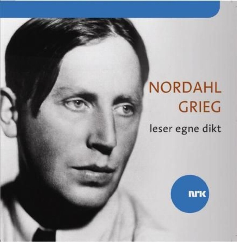 Nordahl Grieg leser egne dikt