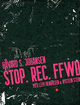Cover photo:Stop. rec. ffwd.