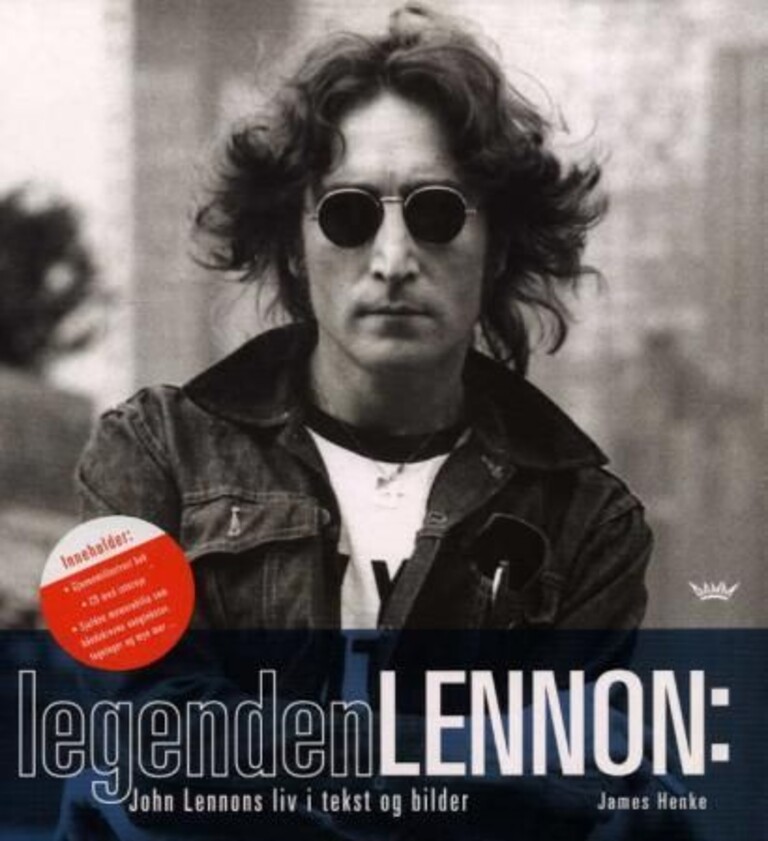 Legenden Lennon : John Lennons liv i tekst og bilder