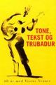Cover photo:Tone, tekst og trubadur : 60 år med Visens Venner