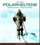 Omslagsbilde:Polarheltene : norske pionerer i Arktis og Antarktis