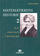 Omslagsbilde:Matematikkens historie . 2 . Fra de arabiske vise til Niels Henrik Abel
