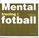 Omslagsbilde:Mental trening i fotball