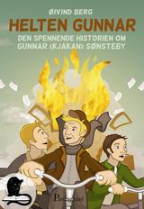 "Helten Gunnar : den spennende historien om Gunnar  Kjakan  Sønsteby"