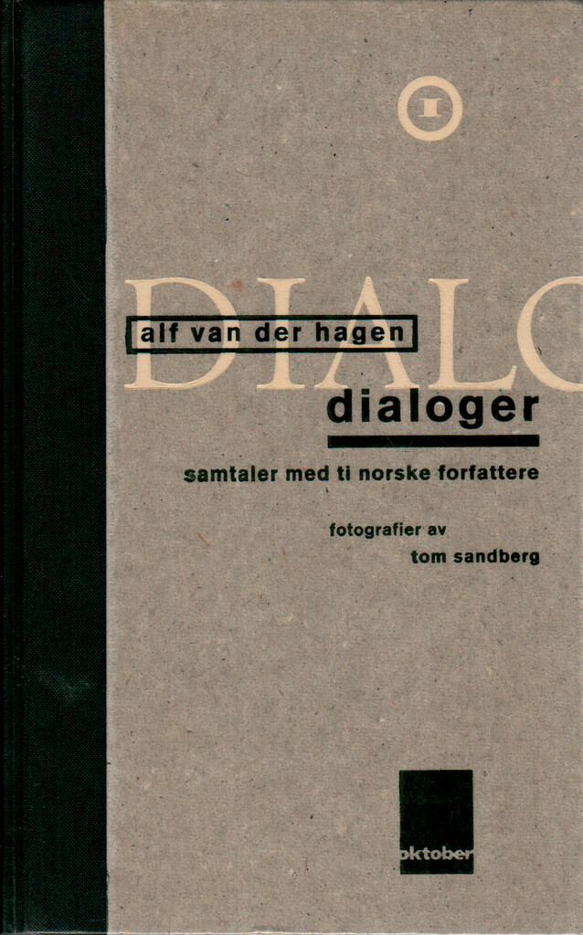 Dialoger : samtaler med ti norske forfattere