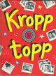 Cover photo:Kropp og topp : artikler og brev i Kamratposten 1989-1995