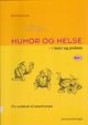 Omslagsbilde:Humor og helse - i teori og praksis : fra smilehull til latterkrampe . Bok 1