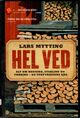 Omslagsbilde:Hel ved : alt om hogging, stabling og tørking - og vedfyringens sjel