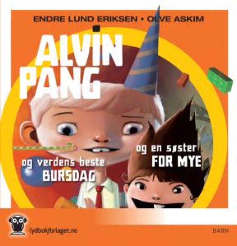 Alvin Pang og en søster for mye - Alvin Pang og verdens beste bursdag